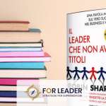 Il leader che non aveva titoli