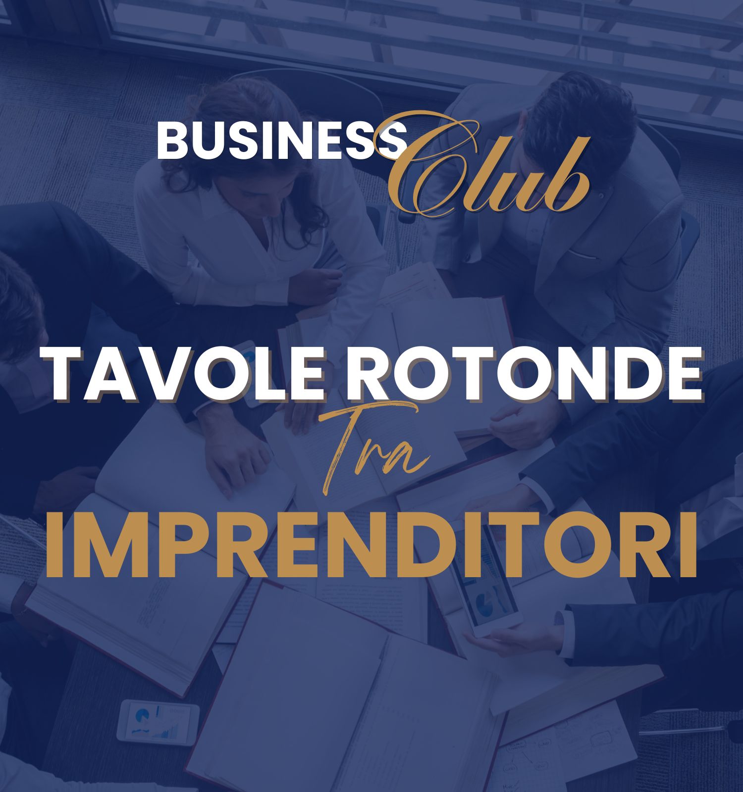 Tavole Rotonde tra imprenditori