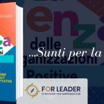 [Sunti per la Mente] La Scienza delle Organizzazioni Positive